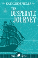 Book Cover for The Desperate Journey by Kathleen Fidler