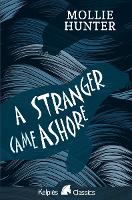 Book Cover for A Stranger Came Ashore by Mollie Hunter