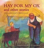 Book Cover for Hay for My Ox and Other Stories by Isabel Wyatt