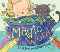 Book Cover for The Magic Word by Lari Don