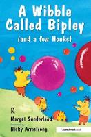 Book Cover for A Wibble Called Bipley by Margot Sunderland