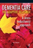 Book Cover for Dementia Care - The Adaptive Response by Paul Smith