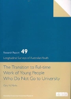 Book Cover for The Transition to Full Time Work of Young People Who Do not Go to University by G Marks
