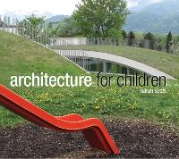 Book Cover for Architecture for Children by Sarah Scott