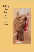 Book Cover for Taking the Path of Zen by Robert Aitken