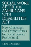 Book Cover for Social Work After the Americans With Disabilities Act by John T. Pardeck