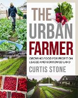 Book Cover for The Urban Farmer by Curtis Stone