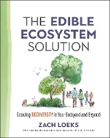 Book Cover for The Edible Ecosystem Solution by Zach Loeks