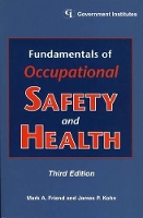 Book Cover for Fundamentals of Occupational Safety and Health by Mark A. Friend, James.P. Kohn