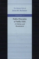 Book Cover for Public Principles of Public Debt -- A Defense & Restatement by James M Buchanan