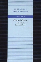 Book Cover for Cost & Choice -- An Inquiry in Economic Theory by James Buchanan