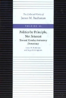 Book Cover for Politics by Principle, Not Interest Toward Nondiscriminatory Democracy by James M Buchanan