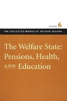 Book Cover for Welfare State -- Pensions, Health & Education by Colin Robinson