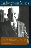 Book Cover for Nation, State, & Economy by Ludwig von Mises