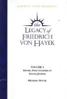 Book Cover for Legacy of Friedrich von Hayek DVD, Volume 3 by Michael Novak