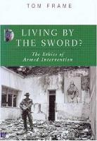 Book Cover for Living by the Sword? by Tom Frame