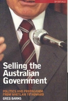 Book Cover for Selling the Australian Government by Greg Barns