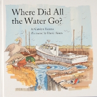 Book Cover for Where Did All the Water Go? by Carolyn Stearns