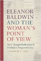 Book Cover for Eleanor Baldwin and the Woman's Point of View by Lawrence M. Lipin