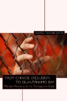 Book Cover for From Chinese Exclusion to Guantánamo Bay by Natsu Taylor Saito