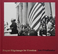 Book Cover for Lee Friedlander: Prayer Pilgrimage for Freedom by Lee Friedlander