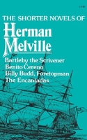 Book Cover for The Shorter Novels of Herman Melville by Herman Melville