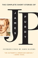 Book Cover for The Complete Short Stories of James Purdy by James Purdy