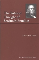 Book Cover for The Political Thought of Benjamin Franklin by Benjamin Franklin