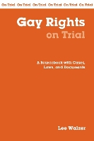 Book Cover for Gay Rights on Trial by Lee Walzer