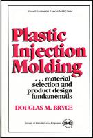 Book Cover for Plastic Injection Molding by Douglas M. Bryce