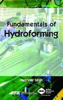 Book Cover for Fundamentals of Hydroforming by Harjinder Singh