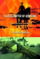 Book Cover for A Little Matter of Genocide by Ward Churchill