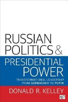 Book Cover for Russian Politics and Presidential Power by Donald R Kelley
