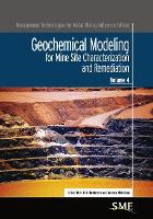 Book Cover for Geochemical Modeling for Mine Site Characterization and Remediation by D. Kirk Nordstrom