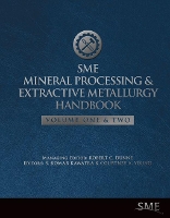 Book Cover for SME Mineral Processing & Extractive Metallurgy Handbook by Robert C. Dunne