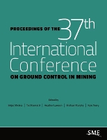 Book Cover for Proceedings of the 37th International Conference on Ground Control in Mining by Brijes Mishra