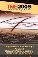 Book Cover for TMS 2009 138th Annual Meeting and Exhibition by Metals & Materials Society (TMS) The Minerals