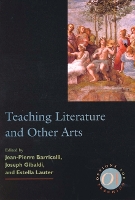 Book Cover for Teaching Literature and Other Arts by JeanPierre Barricelli