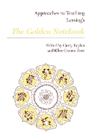 Book Cover for Approaches to Teaching Lessing's The Golden Notebook by Carey Kaplan