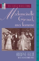 Book Cover for Mademoiselle Giraud, Ma Femme by Christopher Rivers