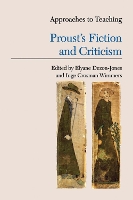 Book Cover for Approaches to Teaching Prousts' Fiction and Criticism by Elyane Dezon-Jones