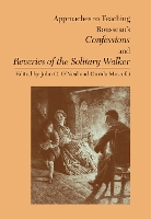 Book Cover for Approaches to Teaching Rousseau's Confessions and Reveries of the Solitary Walker by John C. O'Neal