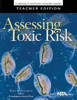 Book Cover for Assessing Toxic Risk, Teacher Edition by Nancy M. Trautmann