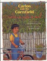 Book Cover for Carlos and the Cornfield / Carlos y la Milpa de Maiz by Jan Romero Stevens