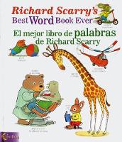 Book Cover for Richard Scarry's Best Word Book Ever / El Mejor Libro De Palabras De Richard Scarry by Luna Rising Editors