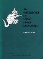 Book Cover for An Osteology of Some Maya Mammals by Stanley J Olsen