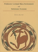 Book Cover for Prehistoric Lowland Maya Environment and Subsistence Economy by Paul R Bloom, Helen Sorayya Carr, Edward S Deevey