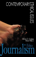 Book Cover for Journalism Ethics by Elliot D. Cohen