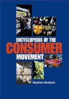 Book Cover for Encyclopedia of the Consumer Movement by Stephen Brobeck