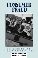 Book Cover for Consumer Fraud by Lee E Norrgard, Julia M Norrgard